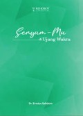 Senyum- Mu di ujung Waktu