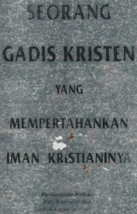 Image of Seorang Gadis Kristen yang Mempertahankan Iman Kristennya