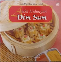 Image of Seri Masakan Cina Halal; Aneka Hidangan Dim sum