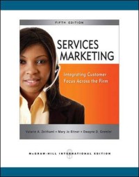 Image of Services Marketing; Integrating Customer Focus Across the Firm
