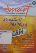 Smart Generasi Muda Penuh Harapan; Mengikuti Pimpinan 9
