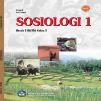 Image of Sosiologi 1 untuk Kelas SMA/MA Kelas X