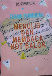 Image of Teknik termudah menulis dan membaca Not Balok