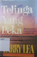 Telinga Yang Peka; Belajar Mendengar Allah