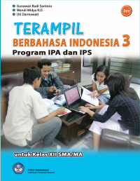 Image of Terampil Bahasa Indonesia 3 Program IPA dan IPS