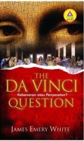 The DA VINCI: Kebenaran atau Penyesatan? Question