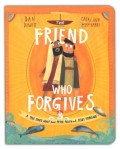 The Friend Who Forgives