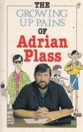The Growing Up Pain of Adrian Plass