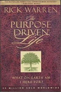 Image of The Purpose Drive Life; What on Earth Am I Here For?