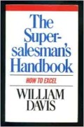 The Super Salesman's Handbook; How To Excel