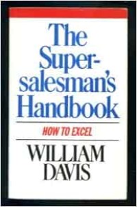 Image of The Super Salesman's Handbook; How To Excel