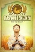 This is Harvest Moment; Doa yang Membuat Perubahan