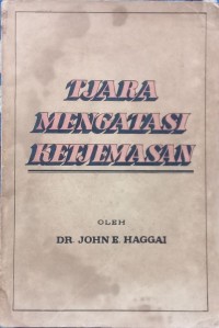 Image of Tjara Mengatasi Ketjemasan