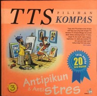 Image of TTS Pilihan Kompas; Antipikun & Anti Stres