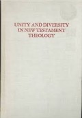 Unity And Diversity In New Testament Theology