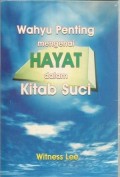Wahyu mengenal Hayat dalam Kitab Suci