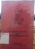 When Your Child Is Afraid