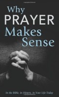 Why Prayer Makes Sense