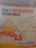 Year 11 Mathematics for SMA Jubilee