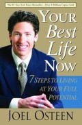 Your Best Life Now: 7 steps to living at your full potential